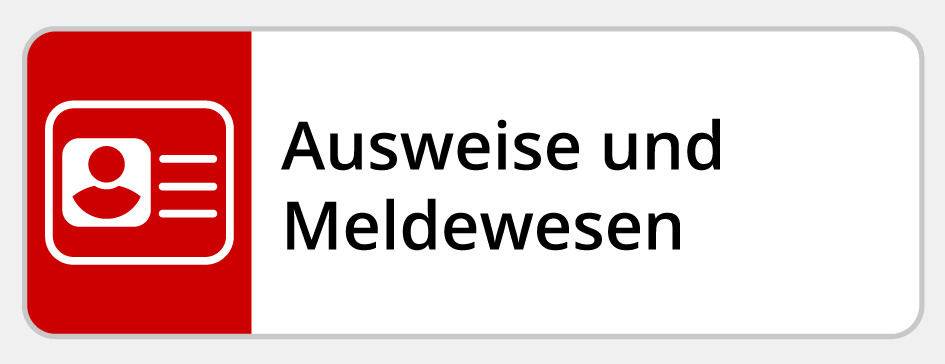 Ausweise, Meldewesen